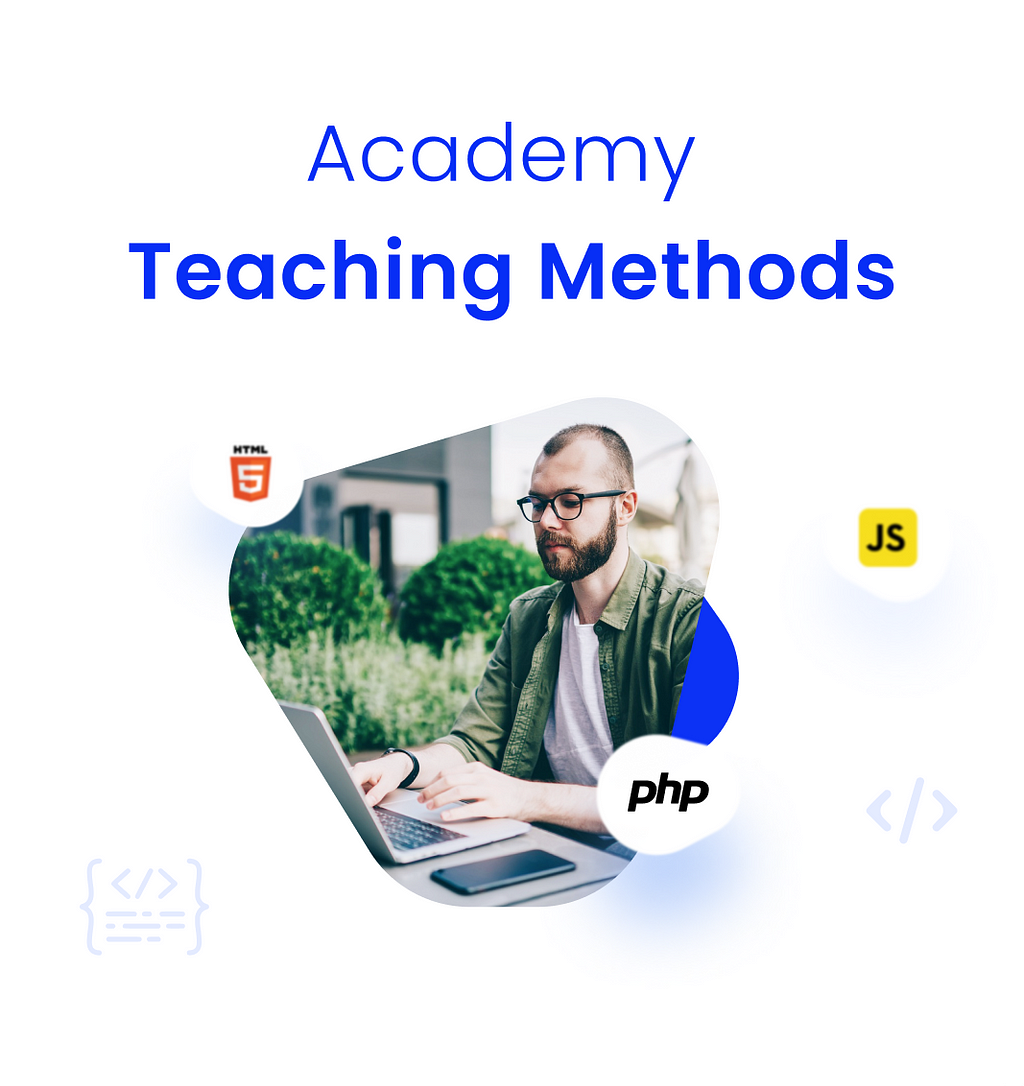 Academy teaching methods