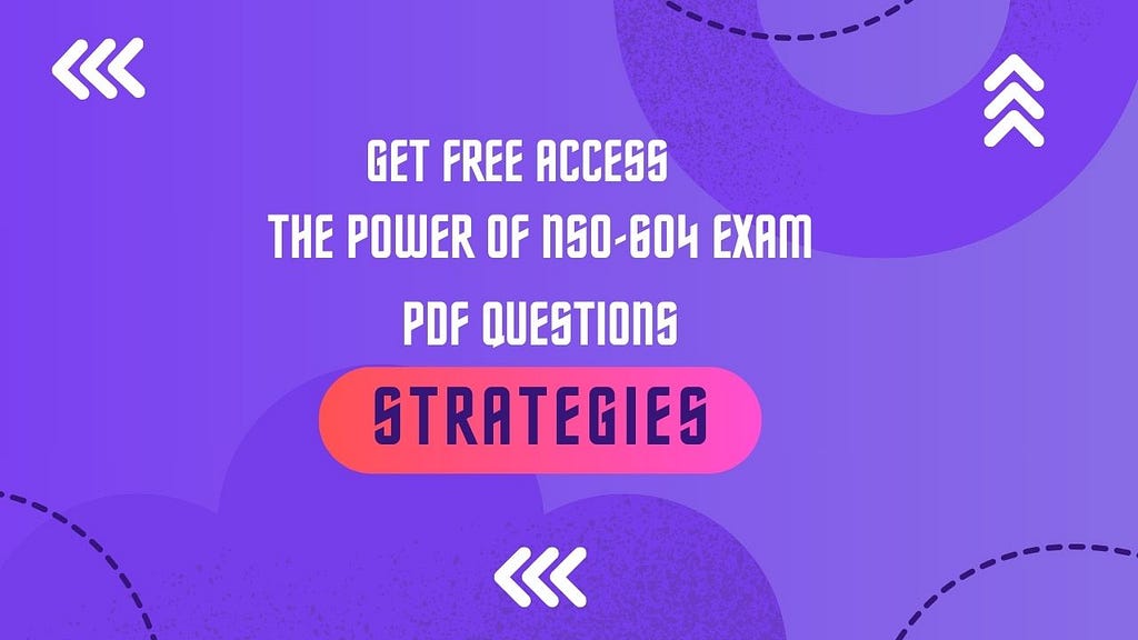 Get Free Access: The Power of NS0–604 Exam PDF Questions