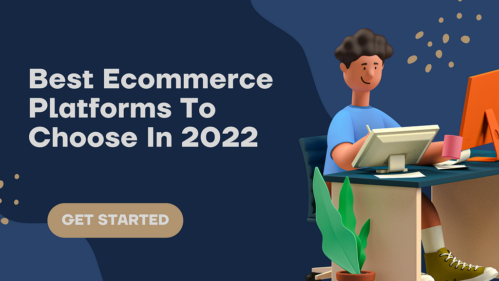 Best Ecommerce Platforms For Enterprises