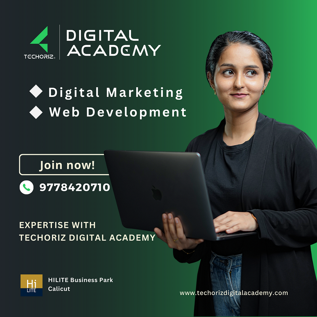 Techoriz digital academy , best digital marketing institute in calicut