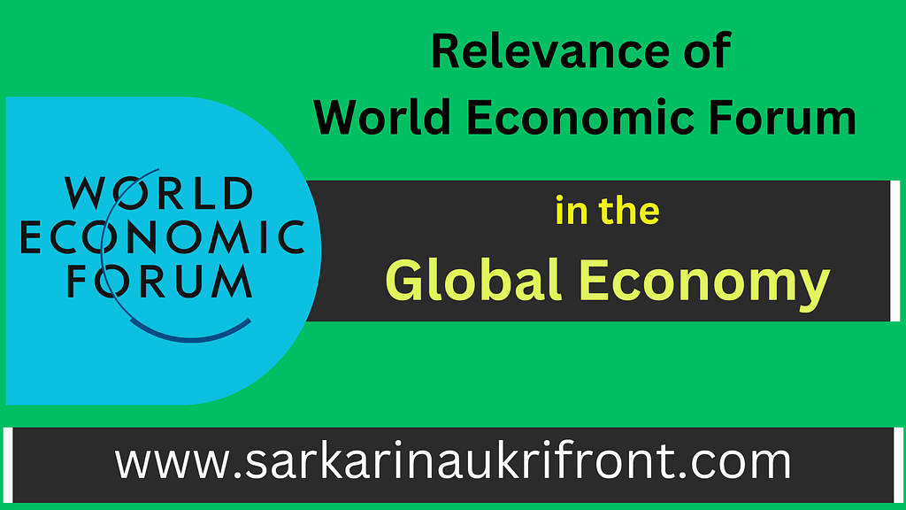 World Economic Forum and their Relevance to the Global Economy