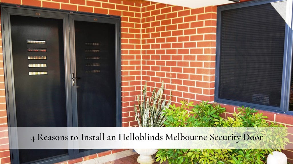 MELBOURNE SECURITY DOOR