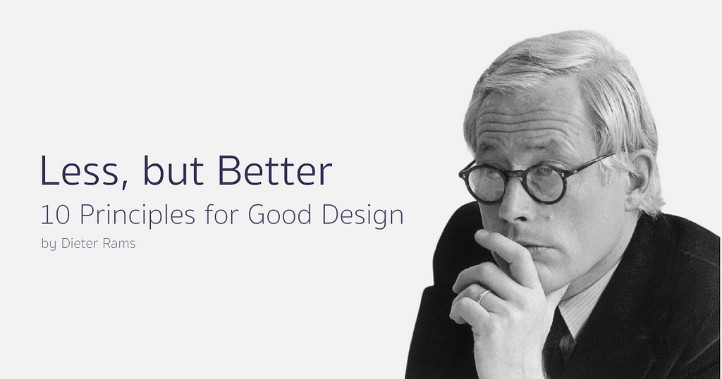 Dieter Rams’s 10 Principles for Good Design