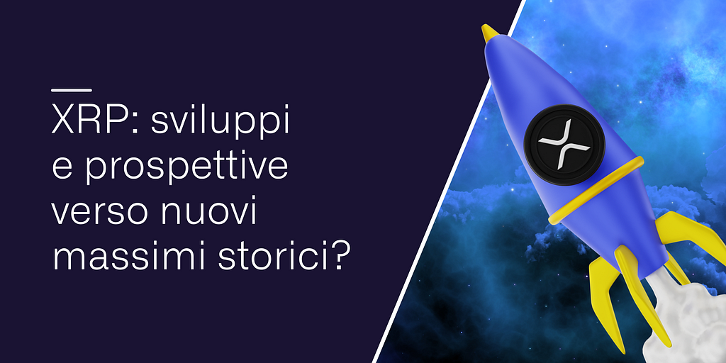 XRP: sviluppi e prospettive verso nuovi massimi storici?