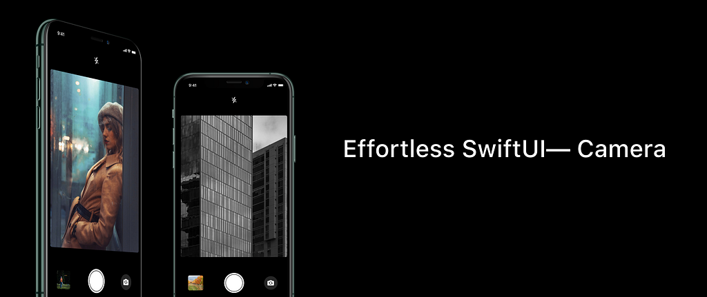 The words “Effortless SwiftU-Camera” next to two iPhones in camera mode showing viewfinder images on their screens