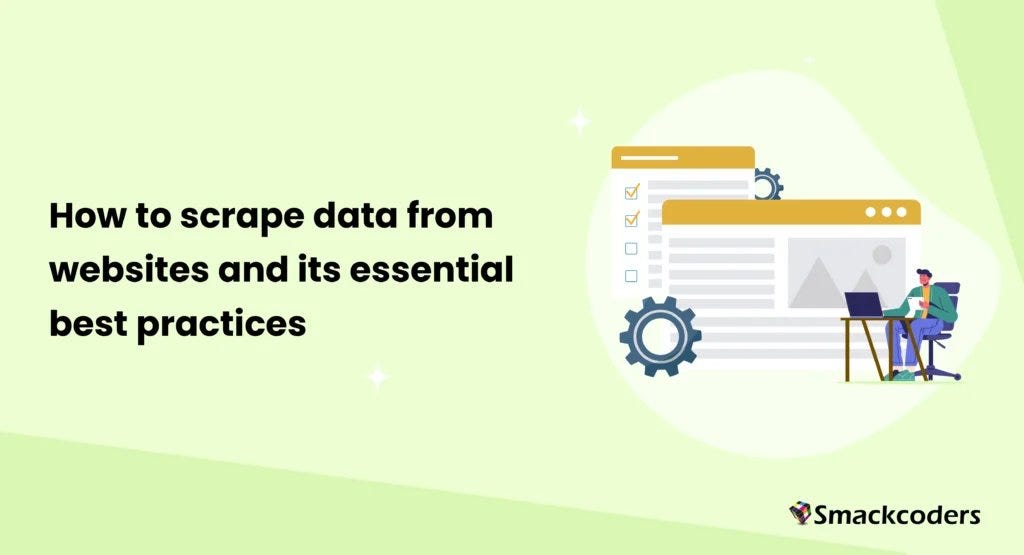 How-to-scrape-data-from-website-and-its-essential-best-practices