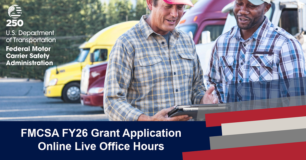 FMCSA FY26 Grant Application Online Live Office Hours on Thursday, May 28, 2026