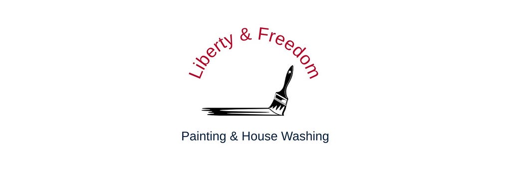 Liberty & Freedom Painting & House Washing Logo