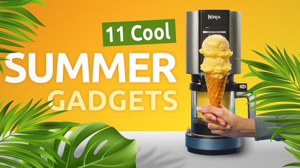 Cool Summer Gadgets