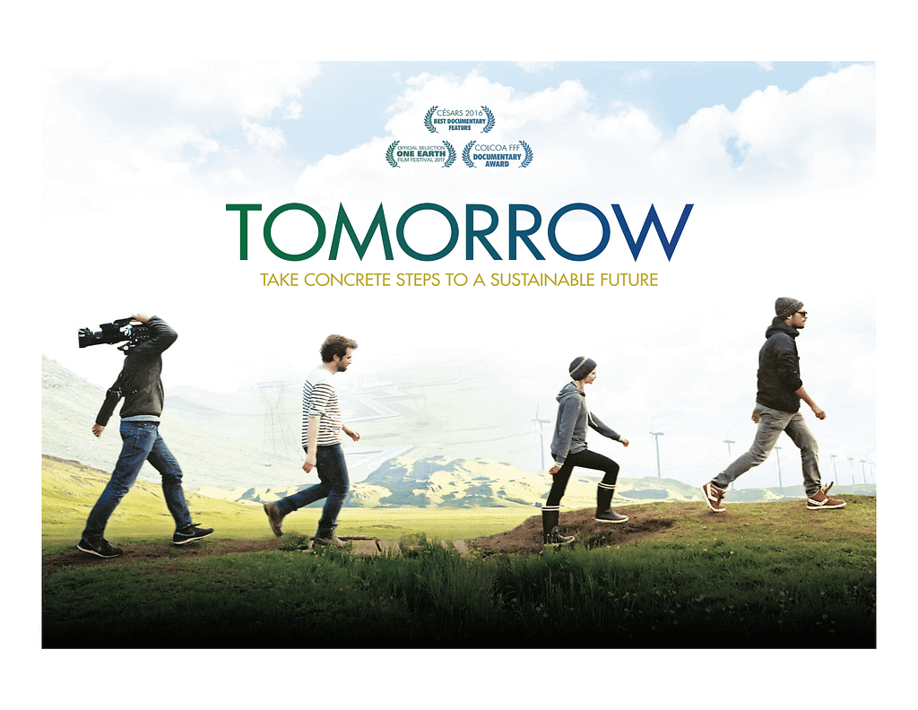 Tomorrow: an optimistic documentary about saving the planet.