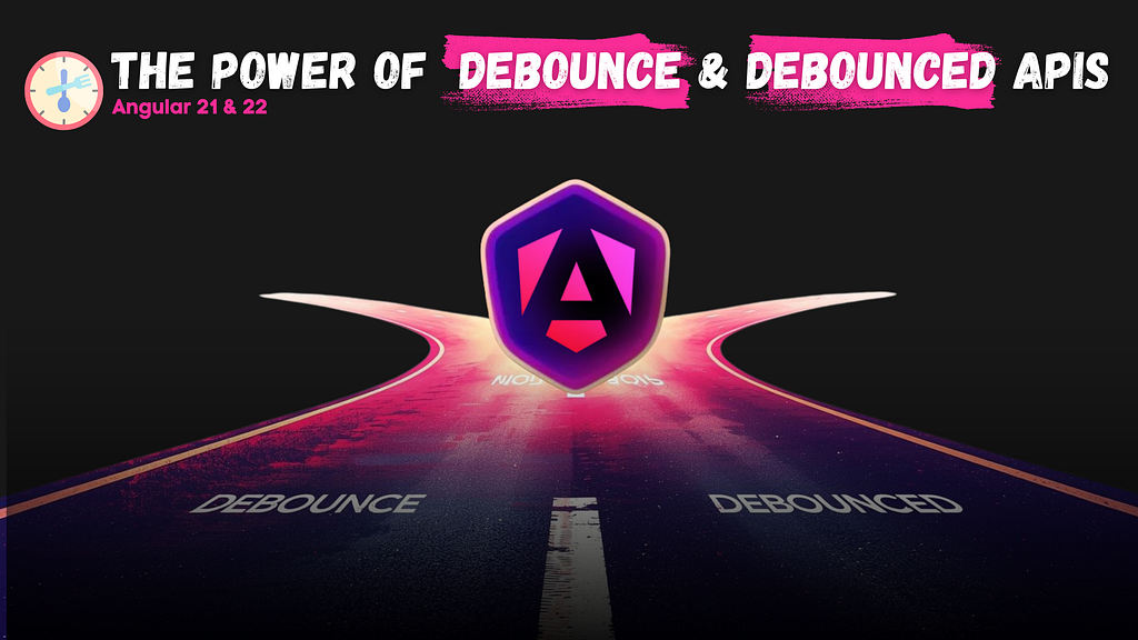 The Power Of Debounce and Debounced APIs — cover