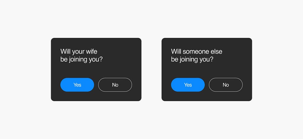 One screen asks: will your wife be joining you? The other screen asks: will someone else be joining you?