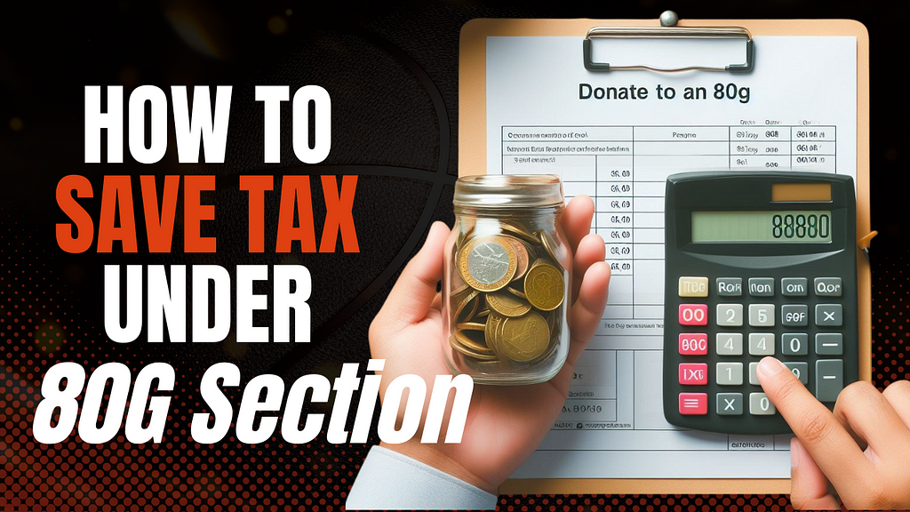 How to save tax under 80G Section