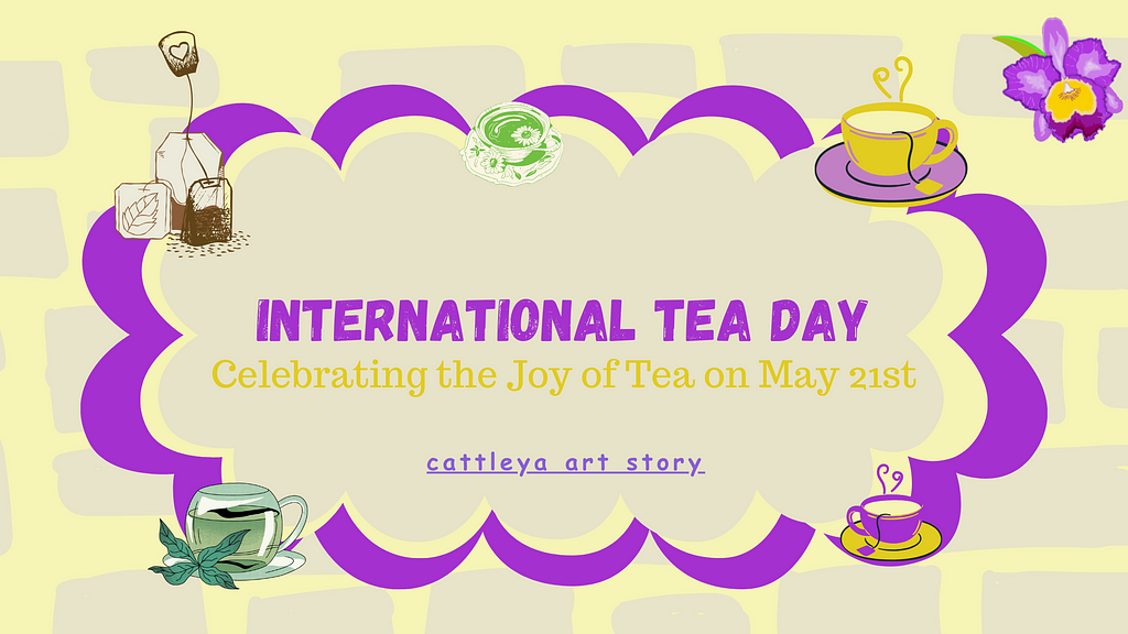 Celebrate International Tea Day on May 21st by learning about the importance of drinking tea and making it a healthy habit in your daily routine. Join tea lovers worldwide in raising a cup to this timeless elixir.