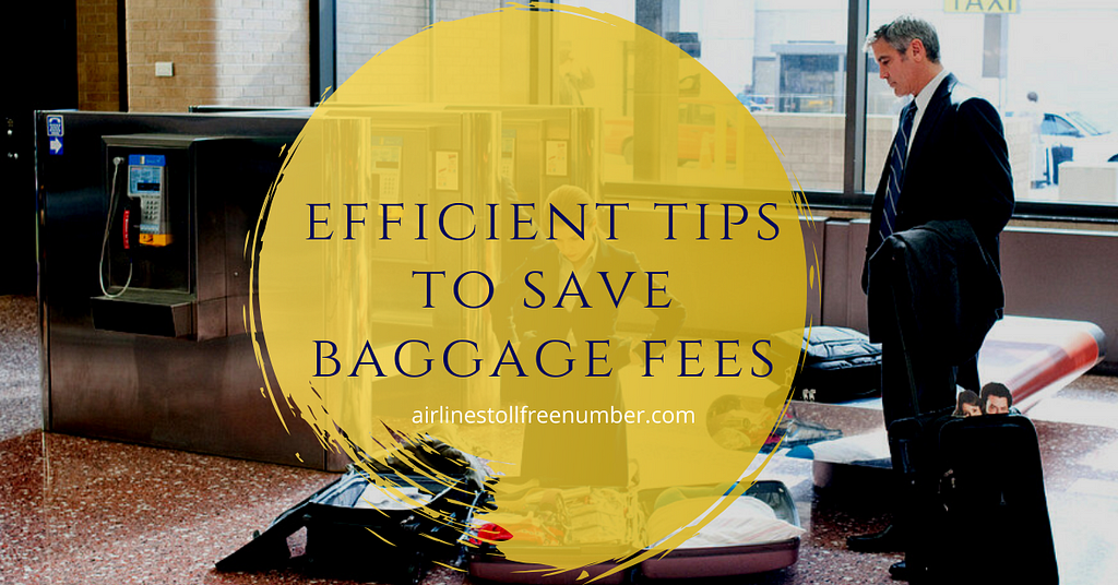 avoid overweight baggage fees with the airlines — airlinestollfreenumber