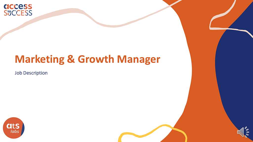 Screenshot of a title slide which says, Marketing & Growth Manager Job Description