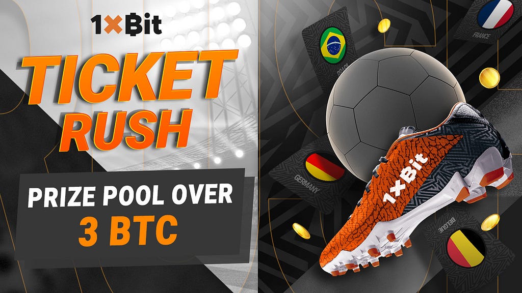 1xBit Ticket Rush Offers a Way to Join the 2022 World Cup