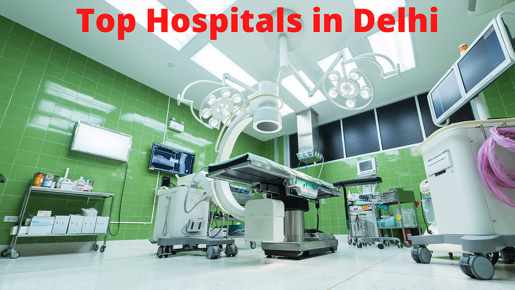Top hospital in delhi