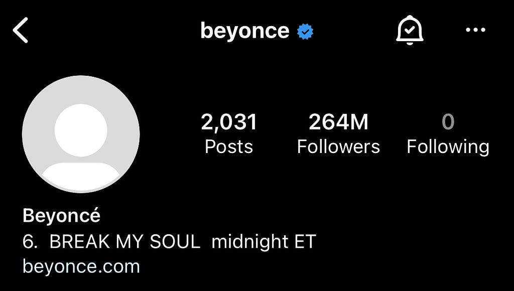 Screenshot of Beyoncé’s Instagram bio, which reads, “6. BREAK MY SOUL midnight ET. beyonce.com”