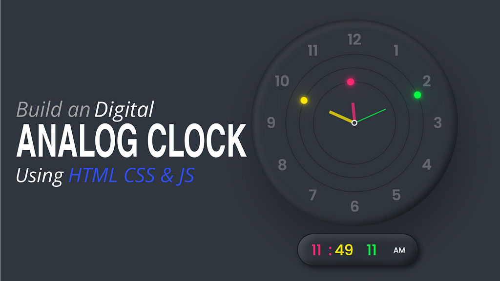 Analog clock using HTML CSS and JavaScript