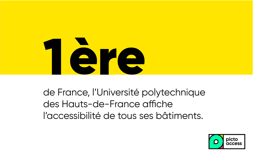 première université de France, l’Université polytechnique des Hauts-de-France affiche l’accessibilité de tous ses bâtiments