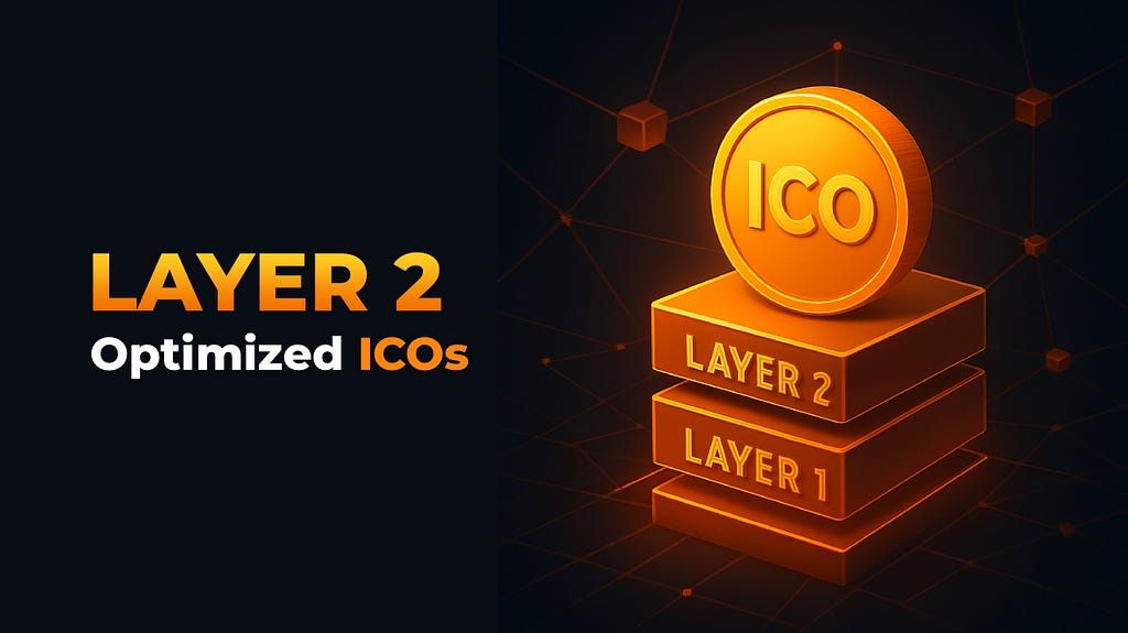 How Layer‑2 Optimized ICOs Are Revolutionizing Crypto Fundraising