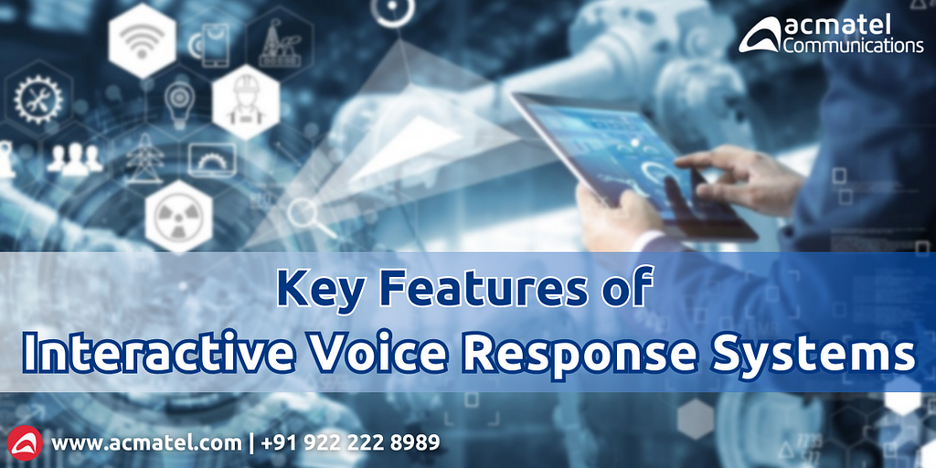 Key Features of IVR Systems