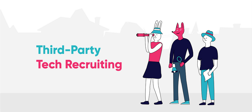 What You Need to Know About Third-Party Tech Recruiting | MagicHire.co