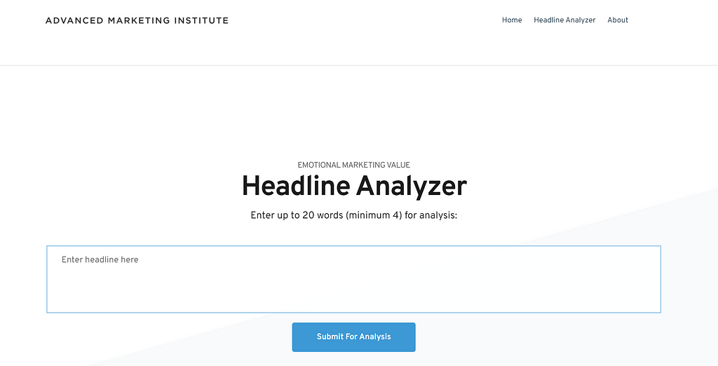 This online tool from Advanced Marketing Institute analyzes your headlines and gives you the emotional content of your headlines.