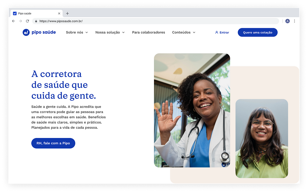 Home page do site da Pipo: mosaico de fotos com a enfermeira acenando como se falasse ao celular com paciente e retrato de paciente mulher sorrindo diretamente para a câmera.