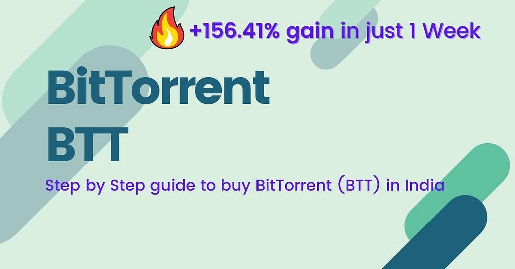 How and Where to buy BitTorrent (BTT) in India