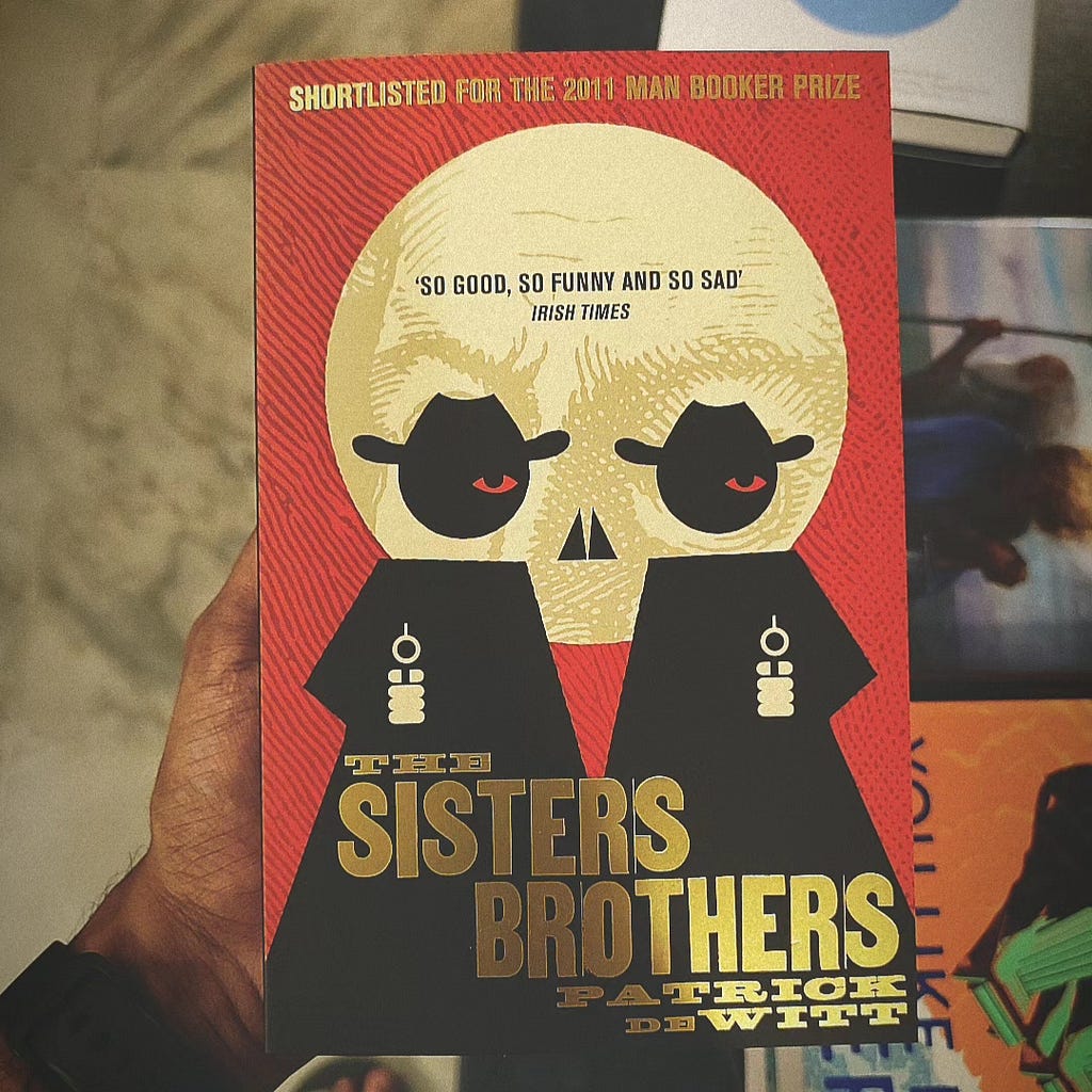 The Sisters Brother book cover documented by author….