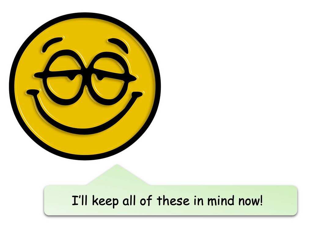 Emoticon with caption saying “I’ll keep all of these in mind now!”