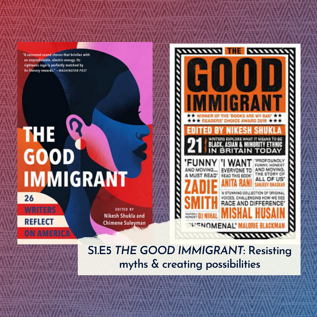 The Good Immigrant US & UK on The Lift Up podcast
