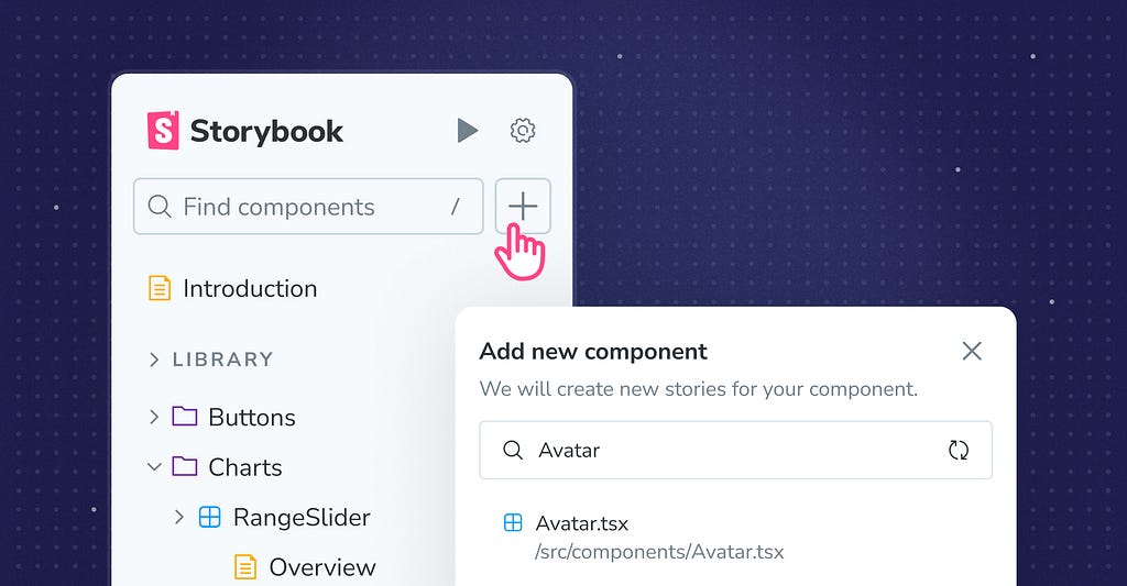 The Storybook sidebar with a cursor on the + button and the “Add new component” modal with “Avatar” being searched for