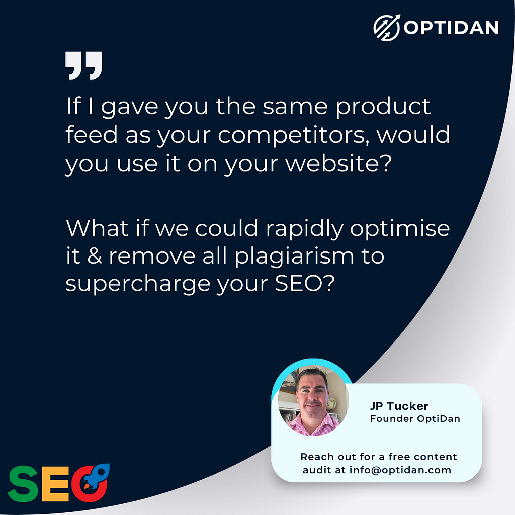 Supplier Product Feed Plagiarism, Dulicated Content across your competitor websites attracts Google Search Penalties