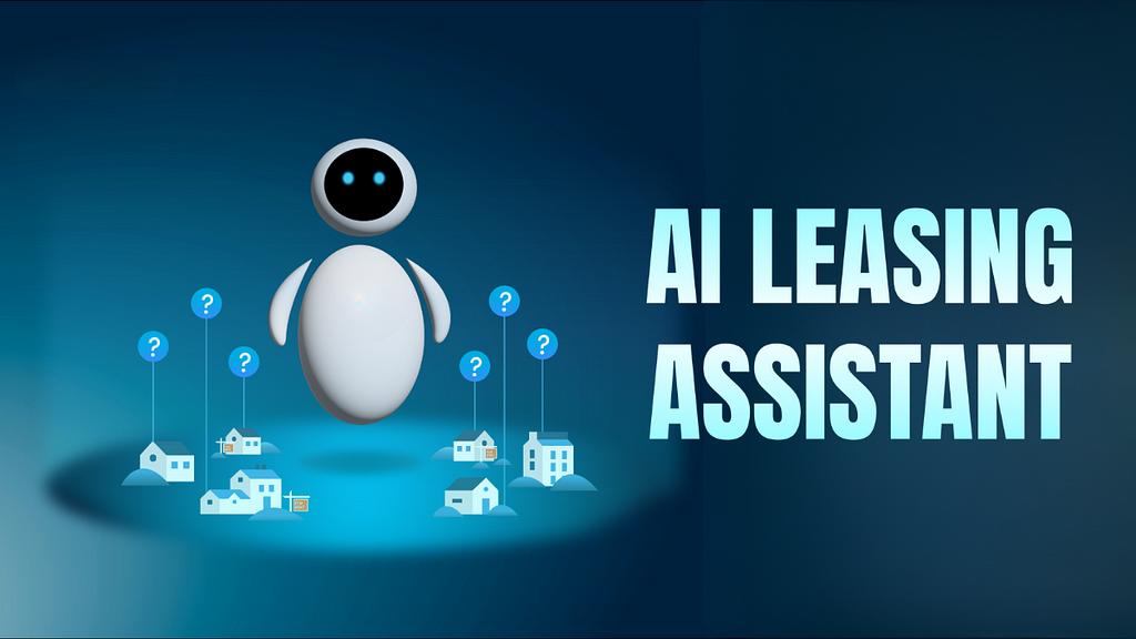 AI Leasing Assistants