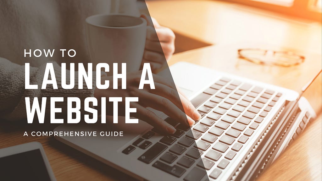 Steps to Launch a Website