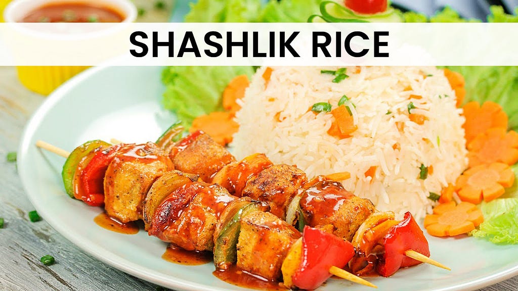 Shashlik Rice