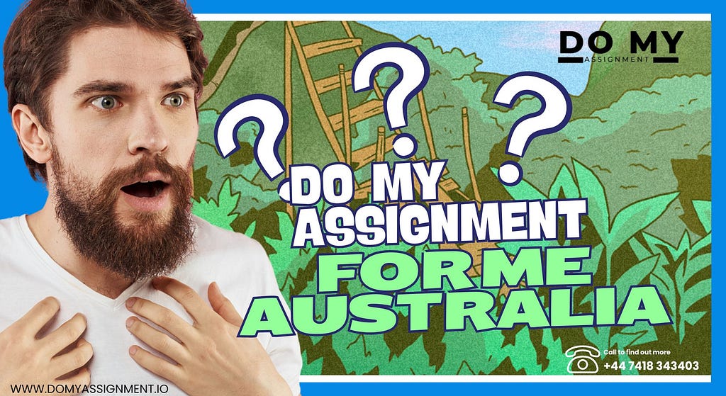 Do My Assignment for Me Australia