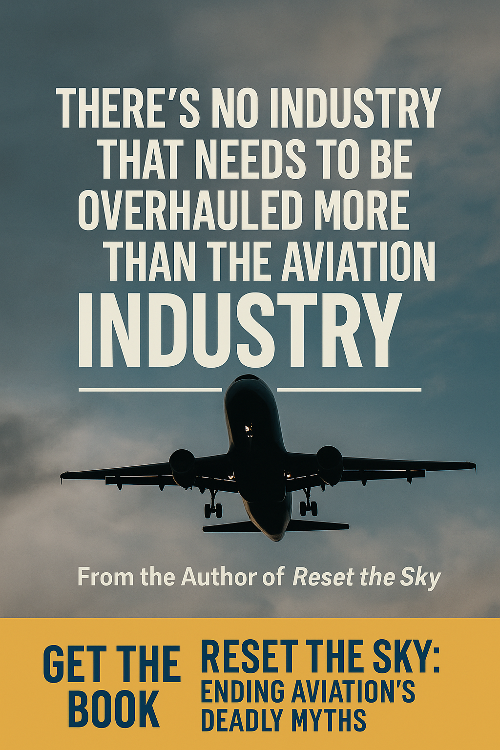 ?? There’s No Industry That Needs to Be Overhauled More Than the Aviat