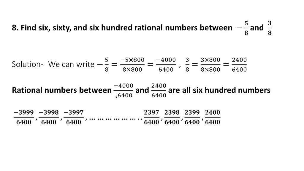 find six hundred rational numbers between two rational numbers questions answers