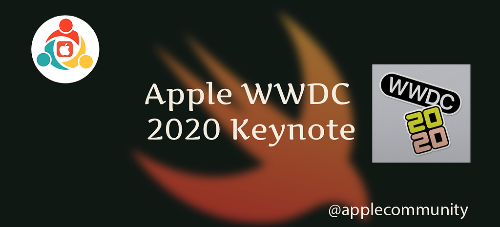 Apple WWDC 2020 Keynote — Day One