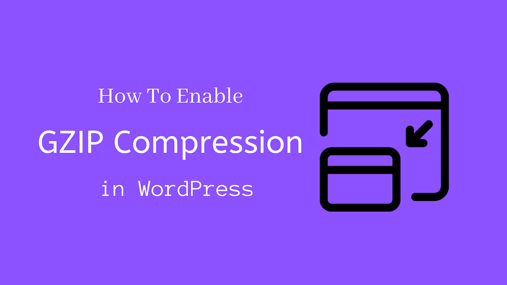 How to enable GZIP compression in WordPress