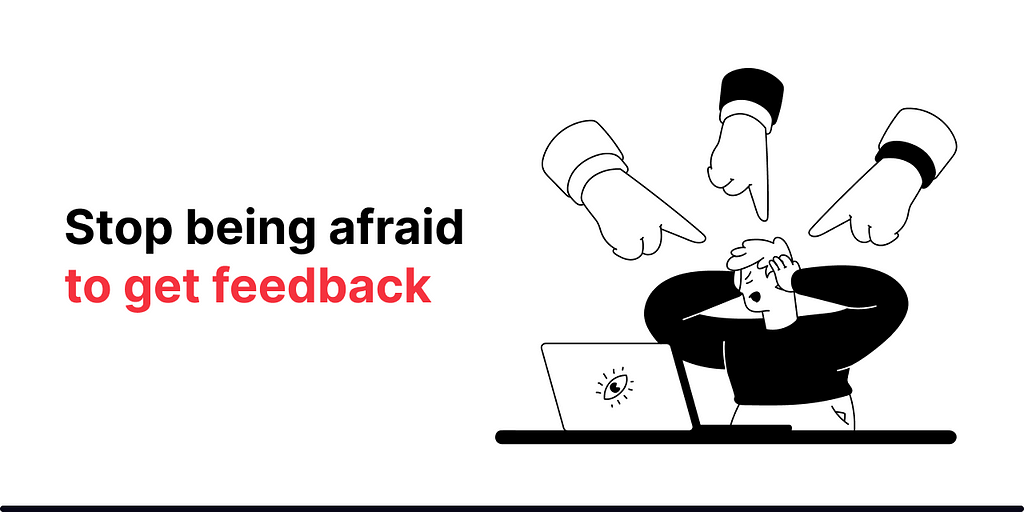 Illustration depicting a designer who is afraid of feedback