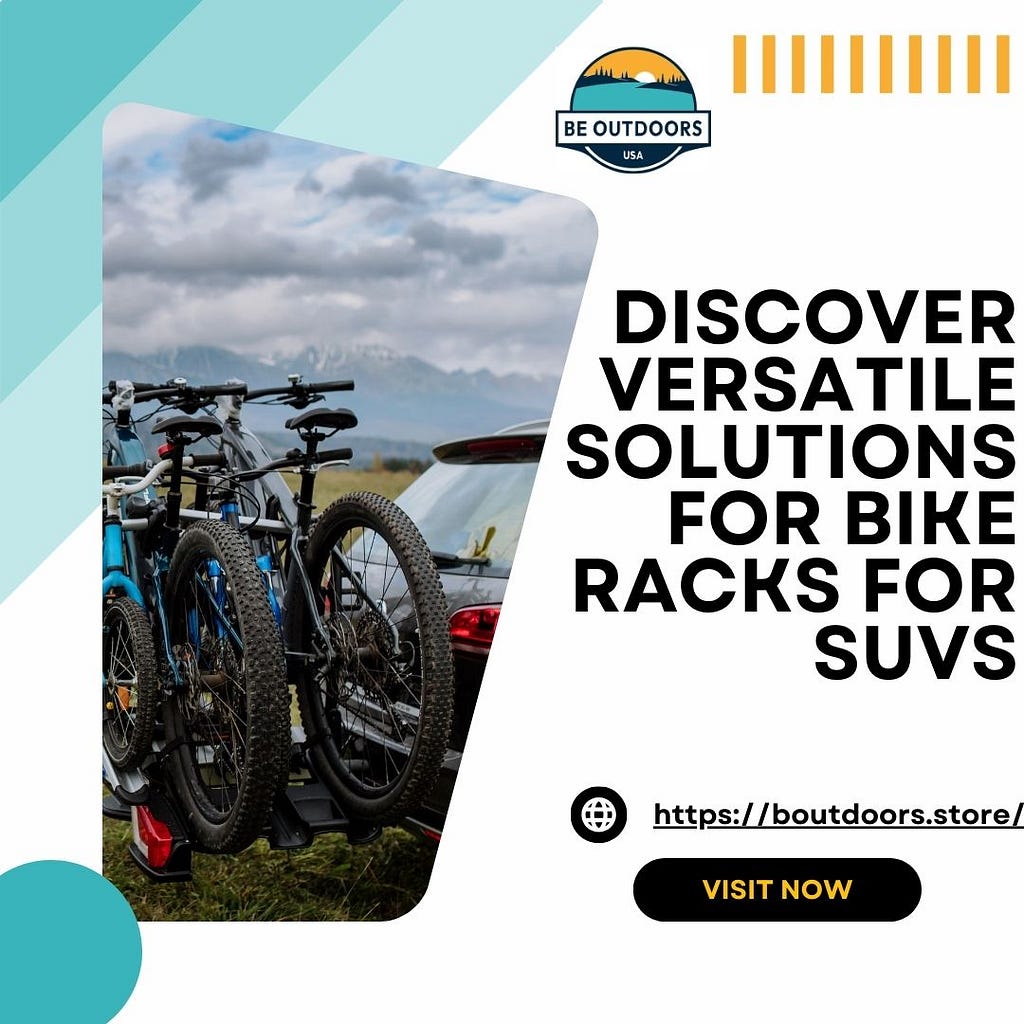 Discover Versatile Solutions for Bike Racks for SUVs