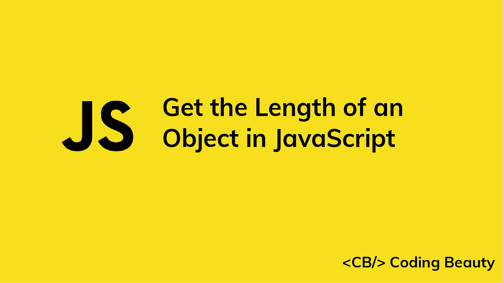 how-to-get-the-length-of-an-object-in-javascript-laptrinhx