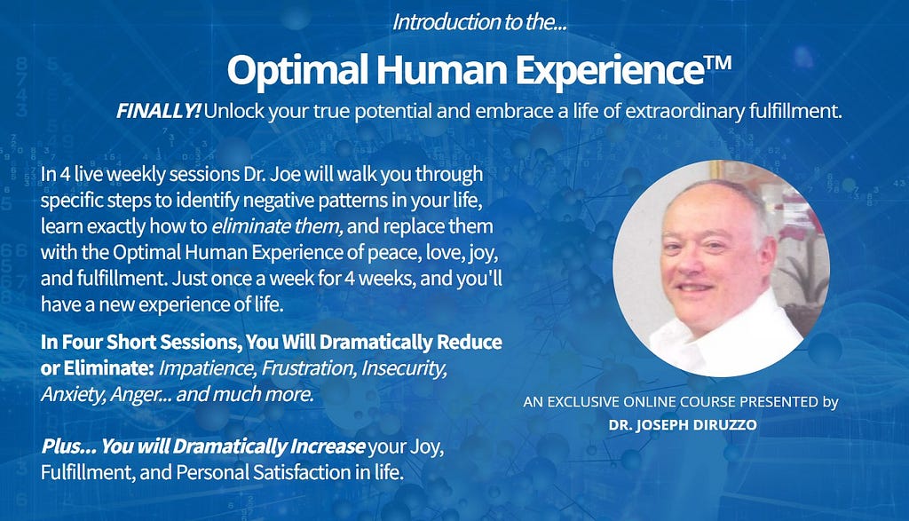 Dr. Joseph A Diruzzo’s new website  — Optimal Human Experience dot com