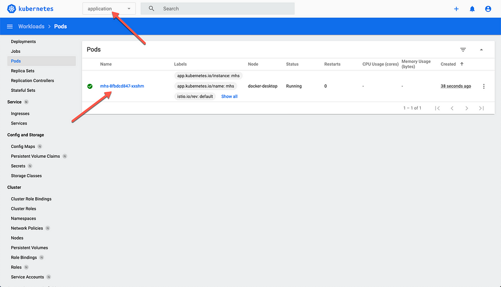 Application in the namespace dropdown shows MHS the pod is deployed in your cluster