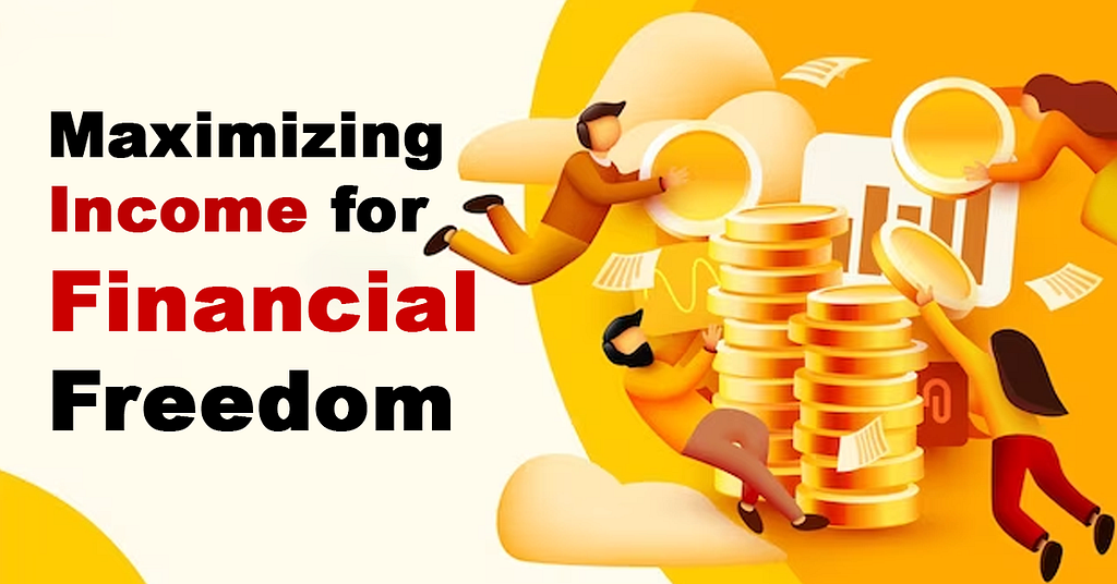 Maximizing Income for Financial Freedom by Cameron Zengo